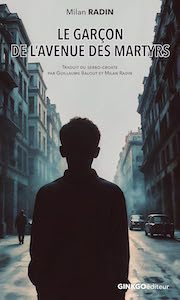 Roman • Le Garçon de l&rsquo;Avenue des Martyrs