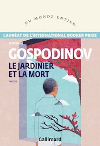 Blog • Gueorgui Gospodinov : un roman de la mélancolie et de la joie de vivre