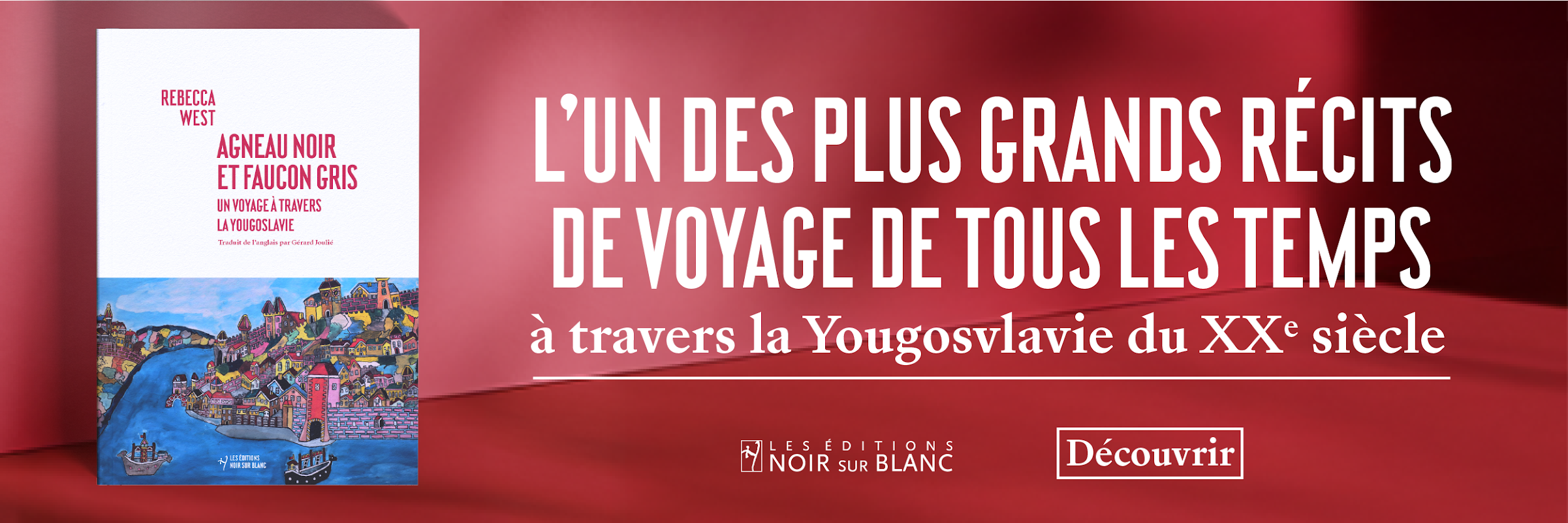 Récit • Agneau noir et faucon gris. Un voyage à travers la Yougoslavie