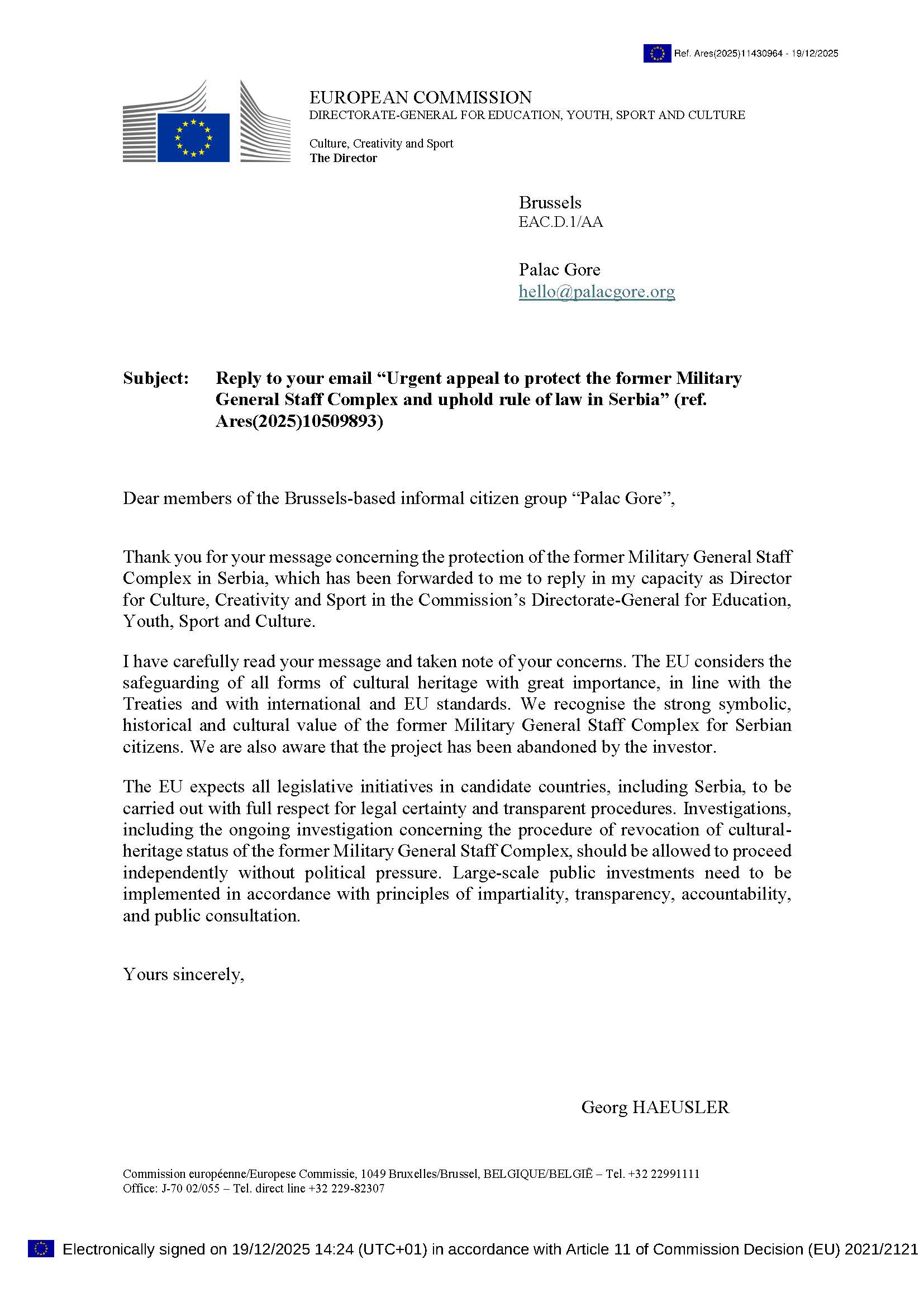 Lettre de réponse du commissaire Georg Haeusler, directeur de la direction générale Éducation, jeunesse, sport et culture de la Commission européenne, reçue par le collectif de citoyens de la diaspora serbe basé à Bruxelles – Palac Gore Lettre de réponse du commissaire Georg Haeusler, directeur de la direction générale Éducation, jeunesse, sport et culture de la Commission européenne, reçue par le collectif de citoyens de la diaspora serbe basé à Bruxelles – Palac Gore