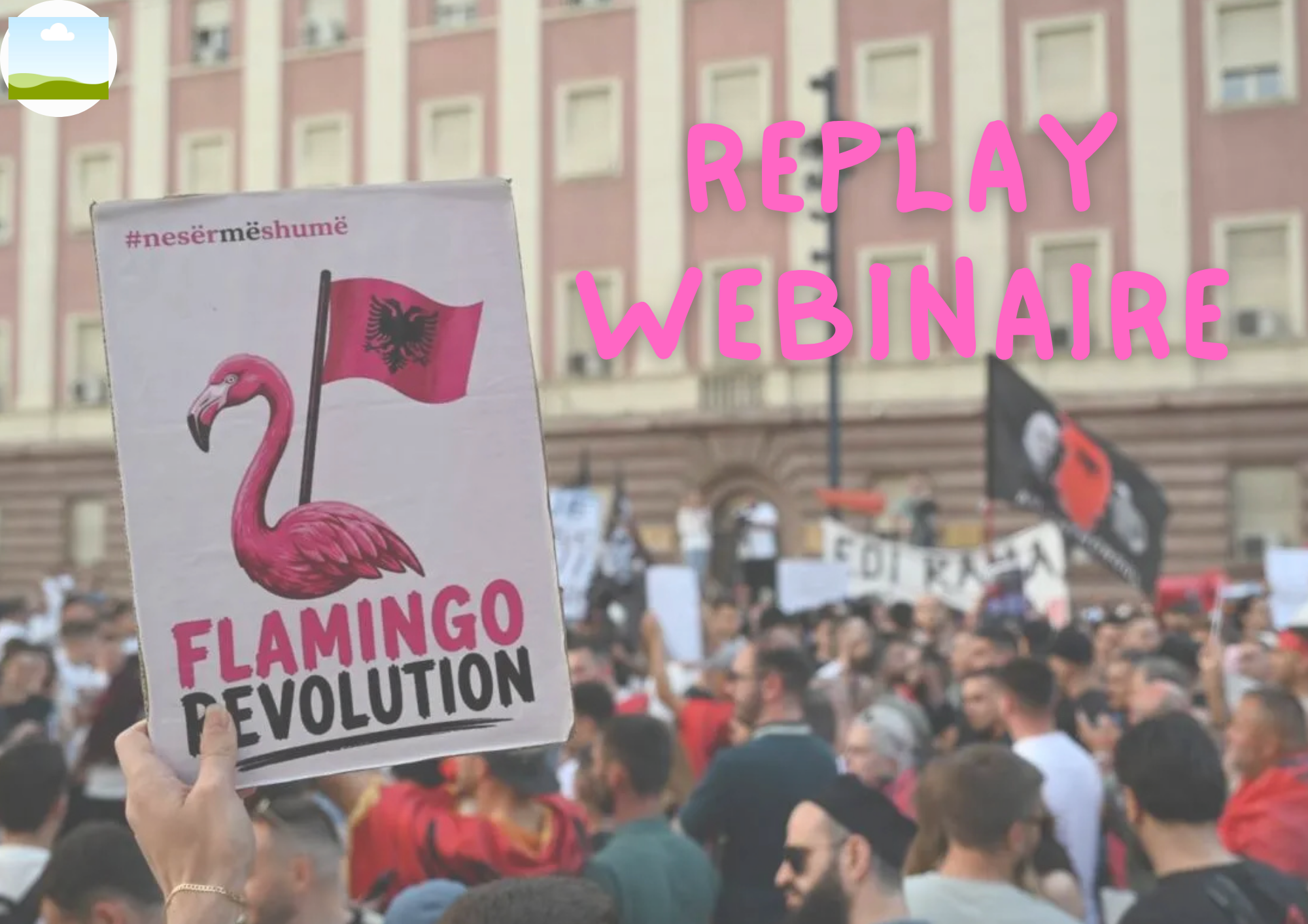 Replay 🎧 | Webinaire : ce que la «révolution des flamants roses» dit de l’Albanie et de l’Europe