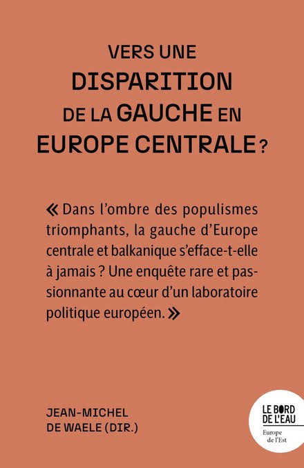 Webinaire • La gauche est-elle introuvable à l’Est ?